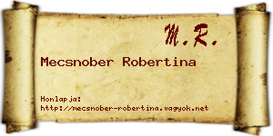 Mecsnober Robertina névjegykártya